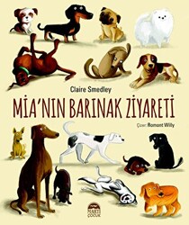 Mia`nın Barınak Ziyareti - 1