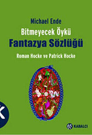 Michael Ende Bitmeyecek Öykü - Fantazya Sözlüğü - 1