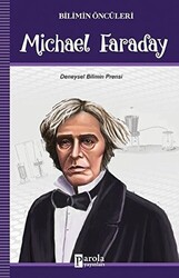 Michael Faraday - Bilimin Öncüleri - Parola Yayınları