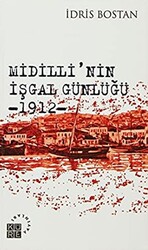 Midilli’nin İşgal Günlüğü 1912 - 1