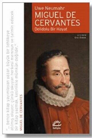 Miguel De Cervantes: Delidolu Bir Hayat - 1