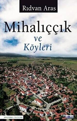 Mihalıççık ve Köyleri - 1