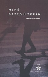Mıhe Bazid u Zerin - 1
