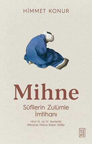 Mihne Sufilerin Zulümle İmtihanı - 1