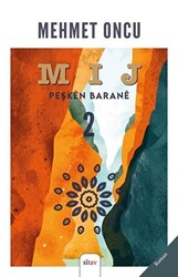 Mij 2 - Peşken Barane - 1