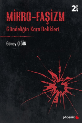Mikro-Faşizm - Phoenix Yayınevi