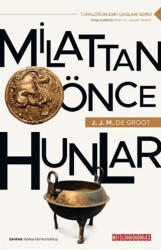 Milattan Önce Hunlar - Bilgeoğuz Yayınları