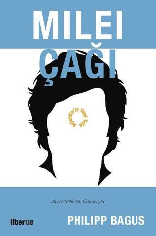 Milei Çağı: Arjantin’in Yeni Yolu - 1