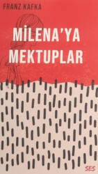 Milena`ya Mektuplar - SES Kitap