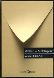 Milhan’a Mektuplar - 1