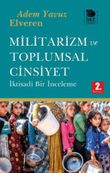 Militarizm ve Toplumsal Cinsiyet - İmge Kitabevi Yayınları