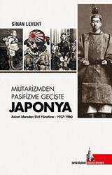 Militarizmden Pasifizme Geçişte Japonya - 1