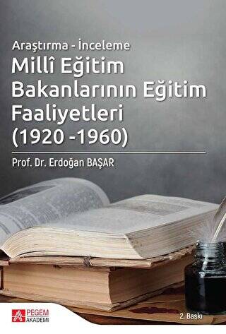 Millî Eğitim Bakanlarının Eğitim Faaliyetleri 1920 - 1960 - 1