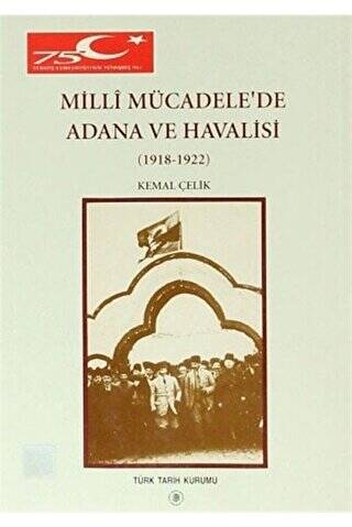 Millî Mücadele’de Adana ve Havalisi - 1