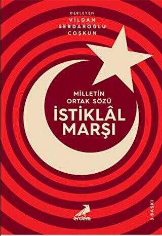 Milletin Ortak Sözü: İstiklal Marşı - 1