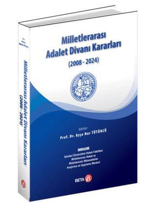 Milletlerarası Adalet Divanı Kararları 2008-2024 - 1