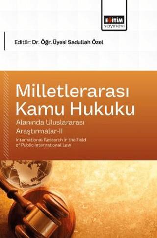 Milletlerarası Kamu Hukuku Alanında Uluslararası Araştırmalar - 2 - 1