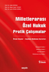 Milletlerarası Özel Hukuk Pratik Çalışmalar - Seçkin Yayıncılık