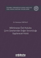 Milletlerarası Özel Hukukta Çevre Zararlarından Doğan Sorumluluğa Uygulanacak Hukuk - 1