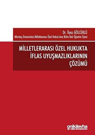 Milletlerarası Özel Hukukta İflas Uyuşmazlıklarının Çözümü - 1