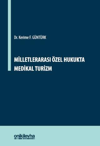 Milletlerarası Özel Hukukta Medikal Turizm - 1