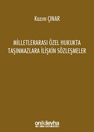 Milletlerarası Özel Hukukta Taşınmazlara İlişkin Sözleşmeler - 1