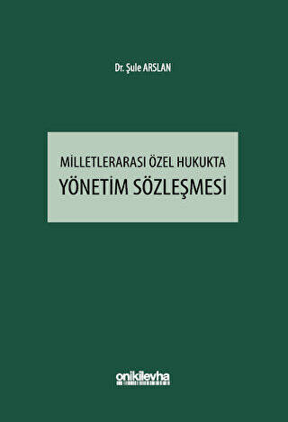 Milletlerarası Özel Hukukta Yönetim Sözleşmesi - 1