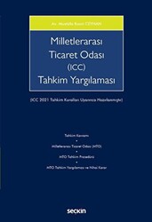 Milletlerarası Ticaret Odası ICC Tahkim Yargılaması - 1