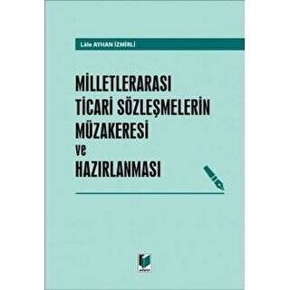 Milletlerarası Ticari Sözleşmelerin Müzakeresi ve Hazırlanması - 1
