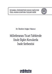 Milletlerarası Ticari Tahkimde Usule İlişkin Konularda İrade Serbestisi - 1