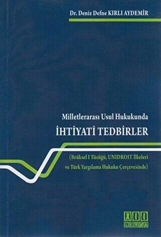 Milletlerarası Usul Hukukunda İhtiyati Tedbirler - 1