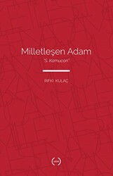 Milletleşen Adam - S. Kamucan - 1