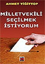 Milletvekili Seçilmek İstiyorum - 1