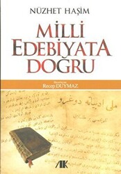 Milli Edebiyata Doğru - 1