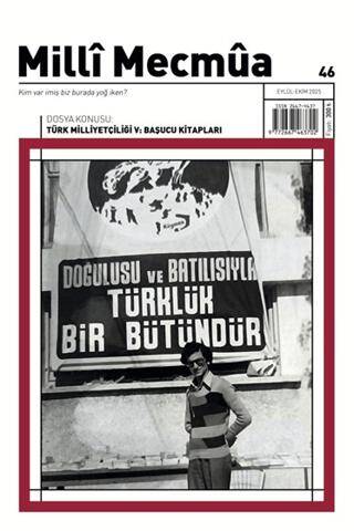 Milli Mecmua Dergisi Sayı 46 - Eylül - Ekim 2025 - 1