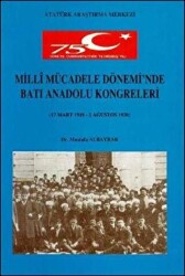 Milli Mücadele Dönemi`nde Batı - 1