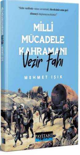 Milli Mücadele Kahramanı Vezir Fahı - 1