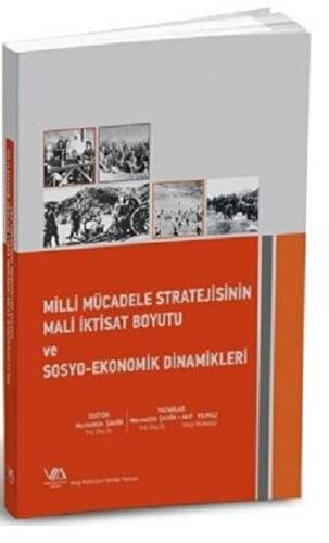 Milli Mücadele Stratejisinin Mali İktisat Boyutu ve Sosyo-Ekonomik Dinamikleri - 1