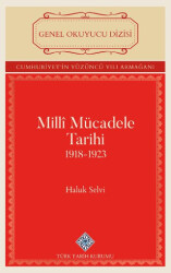 Milli Mücadele Tarihi 1918-1923 - Türk Tarih Kurumu Yayınları