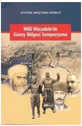 Milli Mücadele`de Güney Bölgesi Sempozyumu - 1