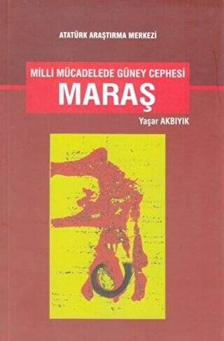 Milli Mücadelede Güney Cephesi Maraş Ciltsiz - 1