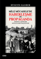 Milli Mücadele`de Haberleşme ve Propaganda - 1
