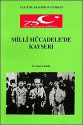 Milli Mücadele`de Kayseri - 1