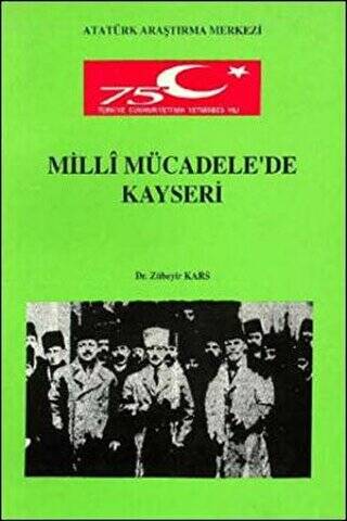 Milli Mücadele`de Kayseri - 1