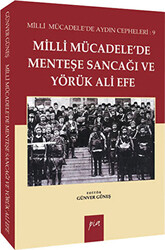 Milli Mücadelede Menteşe Sancağı ve Yörük Ali Efe - Pia Yayınları