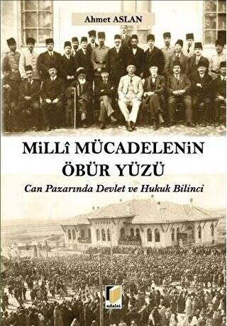 Milli Mücadelenin Öbür Yüzü - 1