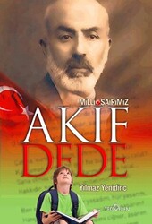 Milli Şairimiz Akif Dede - 1