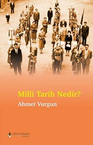 Milli Tarih Nedir? - 1