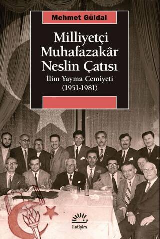 Milliyetçi Muhafazakâr Neslin Çatısı - 1