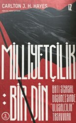 Milliyetçilik: Bir Din - İz Yayıncılık